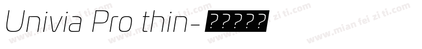 Univia Pro thin字体转换